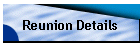Reunion Details